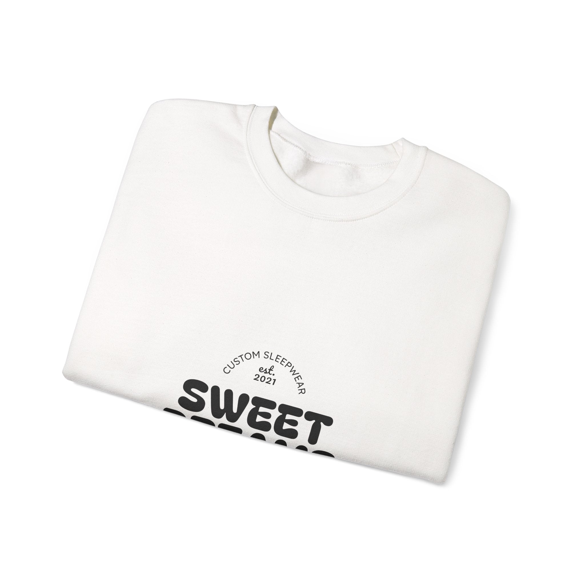 Crewneck Sweatshirt — 'Sweet Dreams' Front & 'Spray and Shine' Street Art Graphic